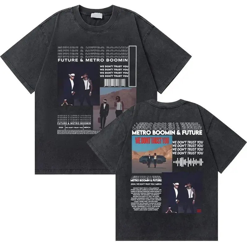 Rapper Future Metro Boomin We Don't Trust You Graphic Oversized T-shirt Men